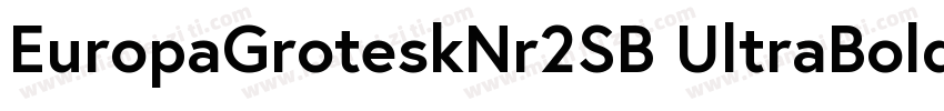 EuropaGroteskNr2SB UltraBold字体转换